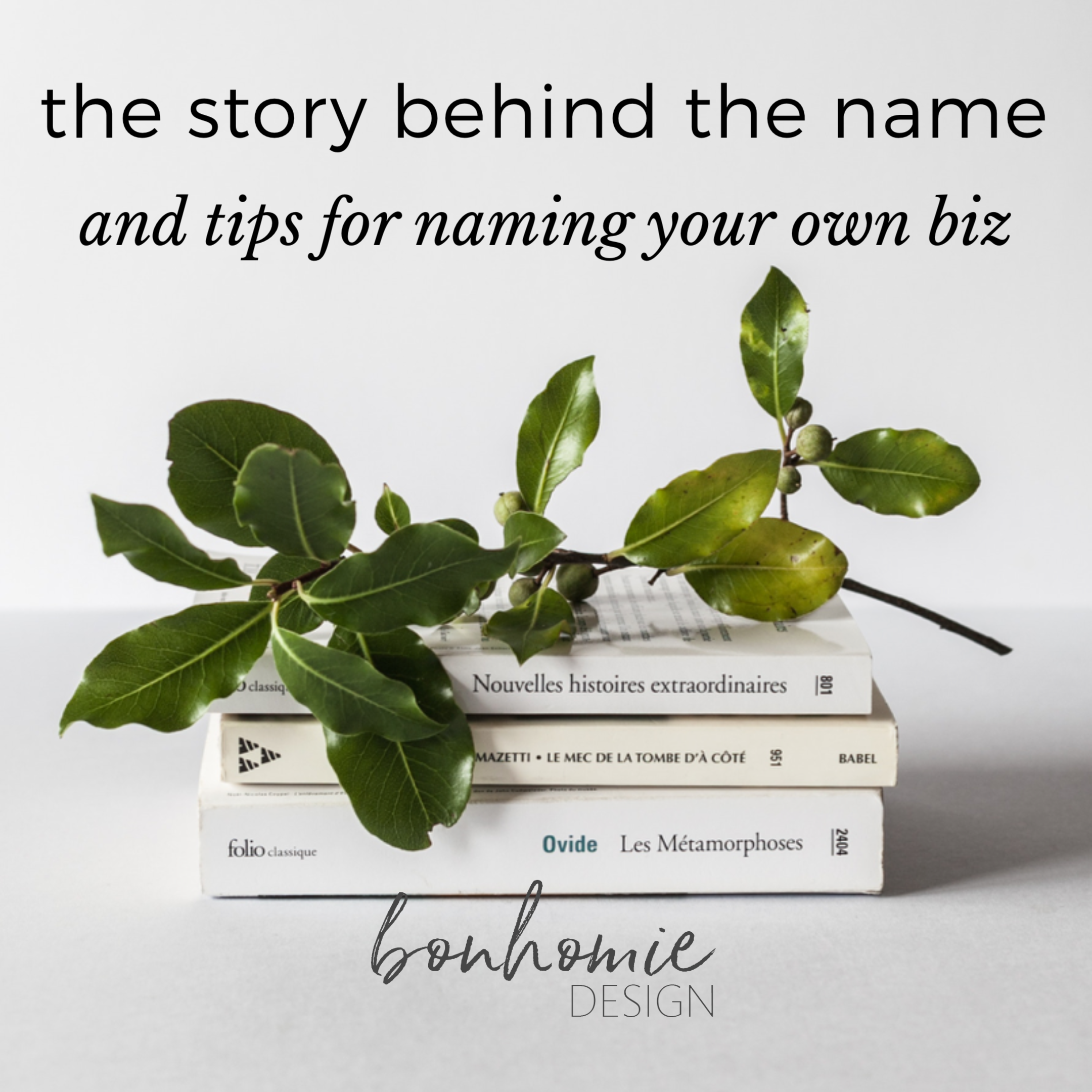 bonhomieDESIGN the story behind the name